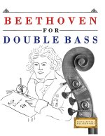 Beethoven for Double Bass
