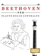 Beethoven per Flauto Dolce Contralto