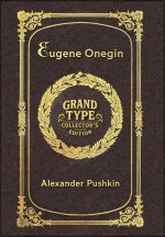 Large Print - Eugene Onegin - Grand Type Collector's Edition - Matte Hardcover with Dust Jacket