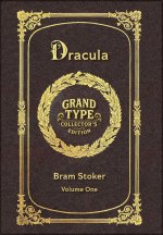 Large Print - Dracula, Volume 1 of 2 - Grand Type Collector's Edition - Matte Hardcover with Dust Jacket