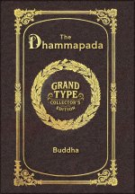 Large Print - The Dhammapada - Grand Type Collector's Edition - Matte Hardcover with Dust Jacket