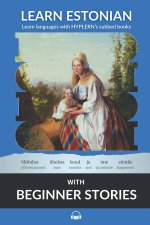 Learn Estonian with Beginner Stories