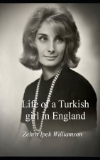 Life of a Turkish girl in England