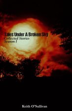 Tales Under A Broken Sky