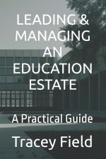 Leading & Managing an Education Estate