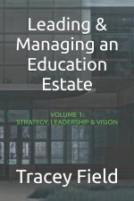 Leading & Managing an Education Estate