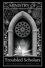 Ministry Of Troubled Scholars