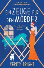 Ein Zeuge für den Mörder