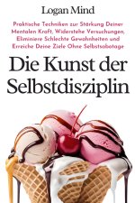 Die Kunst der Selbstdisziplin