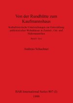 Von der Rundhütte zum Kaufmannshaus, Band I