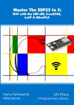 Master The ESP32 In C