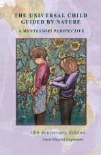 The Universal Child Guided by Nature