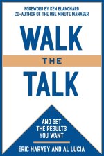 WALK THE TALK