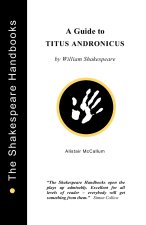 A Guide to Titus Andronicus