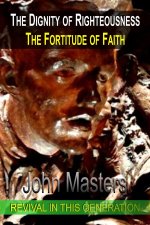 The Dignity of Righteousness