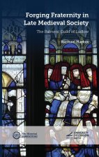 Forging Fraternity in Late Medieval Society