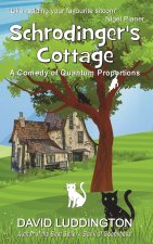 Schrodinger's Cottage
