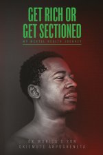 Get Rich or Get Sectioned