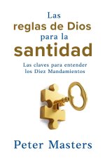 Las reglas de Dios para la santidad