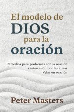 El modelo de Dios para la oración