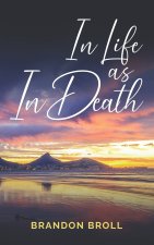 In Life As In Death