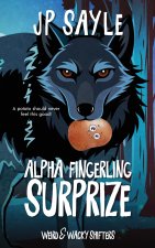 Alpha's Fingerling Surprize