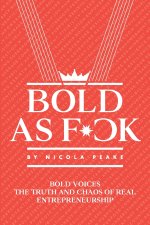 Bold As F*ck