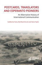 Postcards, Translators and Esperanto Pioneers