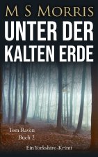 Unter der kalten Erde