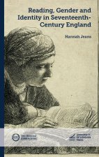 Reading, Gender and Identity in Seventeenth-Century England