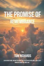 The Promise of Remembrance