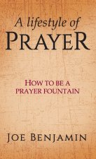 A Lifestyle of Prayer