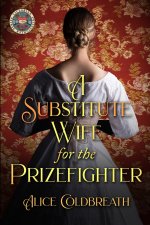 A Substitute Wife for the Prizefighter