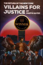 The Return Of The NY Villains For Justice