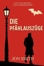 Die Pfählauszüge