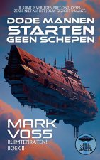 Dode mannen starten geen schepen