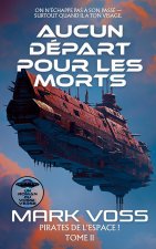 Aucun Départ pour les Morts