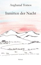 Inmitten der Nacht