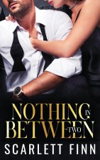 Nothing in Between
