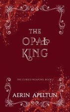 The Opal King