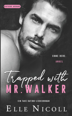 Trapped with Mr. Walker