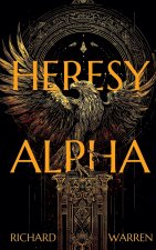 Heresy Alpha