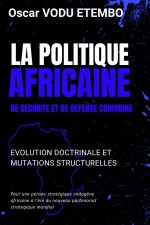 LA POLITIQUE AFRICAINE DE SECURITE ET DE DEFENSE COMMUNE