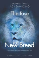 The Rise of a New Breed