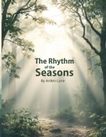 The Rhythm of the Seasons