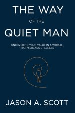 The Way of the Quiet Man