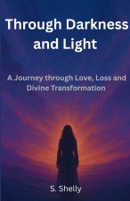 Through Darkness and Light