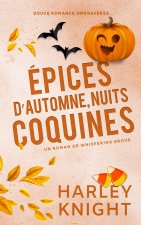 Épices d'automne, nuits coquines