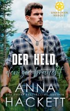 Der Held, den sie braucht