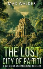 The Lost City Of Paititi